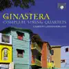 Ginastera: Complete String Quartets album lyrics, reviews, download