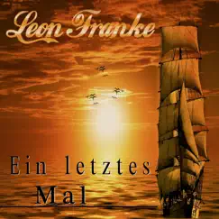 Ein letztes Mal - Single by Leon Franke album reviews, ratings, credits