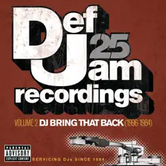 Def Jam 25, Vol. 2: DJ Bring That Back (1996-1984) by Various Artists album reviews, ratings, credits