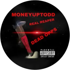 Dead Opps - Single by Moneyuptodd album reviews, ratings, credits