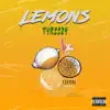 Lemons - Single album lyrics, reviews, download