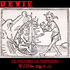 Devil - Single by Lil yeetong & lil trapezoid album reviews, ratings, credits