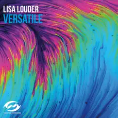 Versatile - Single by Lisa Louder album reviews, ratings, credits