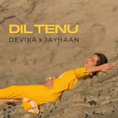 Dil Tenu - Single by Devika album reviews, ratings, credits