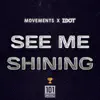 See Me Shining - Single album lyrics, reviews, download