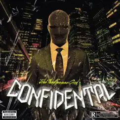 Confidential - Single by John the Finesse God album reviews, ratings, credits