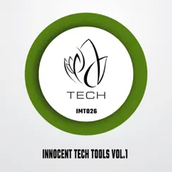 Innocent Music Tech Tools, Vol. 1 - EP by Various Artists album reviews, ratings, credits