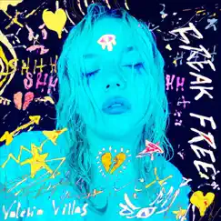 Break Free - Single by Valeria Villas album reviews, ratings, credits