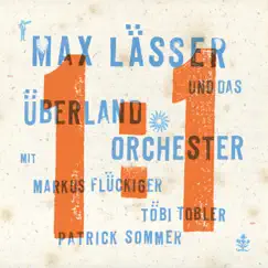 1:1 (Live) by Max Lässer & Das Überlandorchester album reviews, ratings, credits