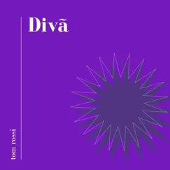 Divã - Single by Tom Rossi album reviews, ratings, credits