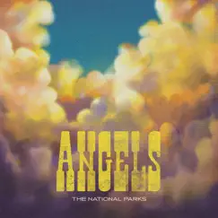 Angels - Single by The National Parks album reviews, ratings, credits