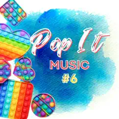 Pop It Music #6 (feat. La Vaca Lola La Vaca Lola) by Canciones Infantiles En Español, Canciones Para Niños & Canciones Infantiles album reviews, ratings, credits