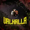 Valhalla (feat. Kondziu WAP, LaMay & JJ) - Single album lyrics, reviews, download