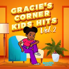 Gracie's Corner Kids Hits, Vol. 2 by Gracie's Corner album reviews, ratings, credits