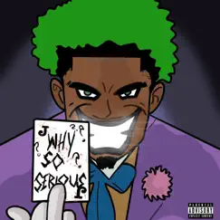 Why So Serious? - EP by YBH JAY album reviews, ratings, credits
