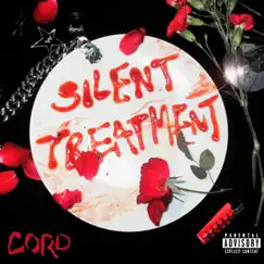 Silent Treatment - Single by CORD album reviews, ratings, credits