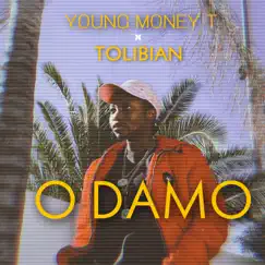 O DAMO (feat. TOLIBIAN) - Single by YOUNG MONEY T album reviews, ratings, credits