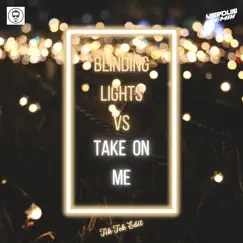 Blinding Lights Vs Take On Me (Tik Tok Edit) - Single by Verdun Remix & Derkommissar album reviews, ratings, credits