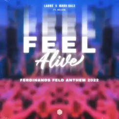 Feel Alive - Single by LANNÉ, Mark Bale & Heleen album reviews, ratings, credits