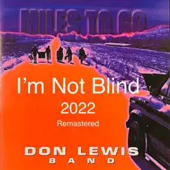 I'm Not Blind (2022 Remastered) Song Lyrics