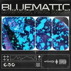 BLUEMATIC Song Lyrics