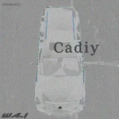 Cadiy (Remake) Song Lyrics