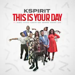 This is your day (feat. Sylvia, Evelyn, Ene, George, Sophia & Dan) Song Lyrics