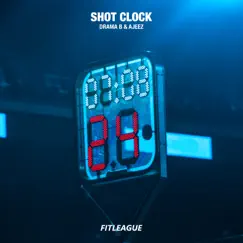 Shot Clock - Single by Drama B & Ajeez album reviews, ratings, credits