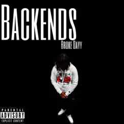 Backends by Broke Dayy album reviews, ratings, credits