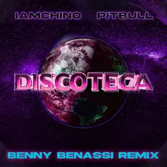 Discoteca (Benny Benassi Remix) Song Lyrics