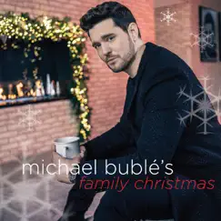 Michael Bublé's Family Christmas - EP by Michael Bublé album reviews, ratings, credits