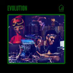 Evolution (Tiny Room Sessions) [feat. Robert (Sput) Searight, Ruslan Sirota & MonoNeon] Song Lyrics