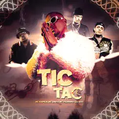 Tic Tac (feat. DJ 900) - Single by Mc Davi, Mc Pedrinho & MC Kapela album reviews, ratings, credits