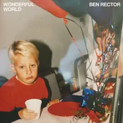 Wonderful World - Single by Ben Rector album reviews, ratings, credits