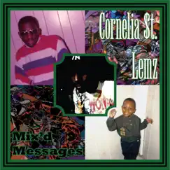 Mix'd Messages by Cornelia $t. Lemz album reviews, ratings, credits