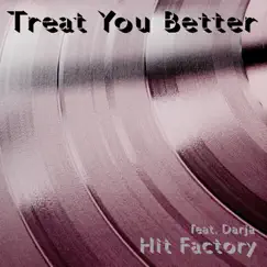 Treat You Better (feat. Darja) [Karaoke Instrumental Carpool Edit] Song Lyrics