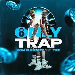Only Trap - Single by Ron Elegant & TRF El Jefe album reviews, ratings, credits