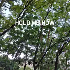 Hold Me Now - Single by Stock game market album reviews, ratings, credits
