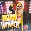 Born Winner - Single album lyrics, reviews, download