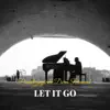 Let It Go - EP album lyrics, reviews, download