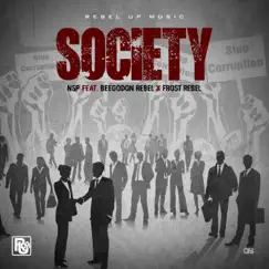 Society (feat. NSP REBEL & Frost Rebel) Song Lyrics