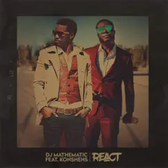 React (feat. Konshens) - Single by DJ Mathematic album reviews, ratings, credits