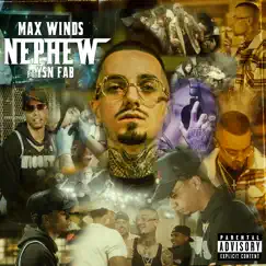 Nephew (feat. YSN Fab) - Single by Max Winds album reviews, ratings, credits