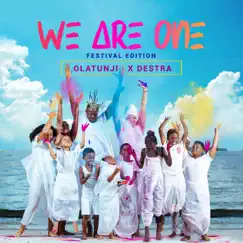 We Are One (World Beat Edition) - Single by Olatunji & Destra album reviews, ratings, credits