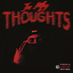 In My Thoughts - Single by Spideyyy album reviews, ratings, credits