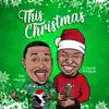 This Christmas (feat. Tim Young) [The 2022 Remaster] - Single album lyrics, reviews, download