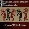 Share This Love (feat. Renn Washington) album lyrics, reviews, download