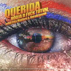Querida (feat. Fvck Totvm) Song Lyrics