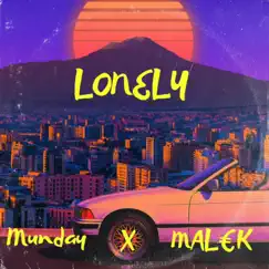 Lonely (feat. MAL€K) Song Lyrics