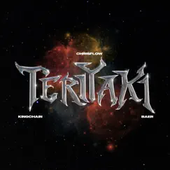 Teriyaki (feat. KING CHAIN & BAER) Song Lyrics